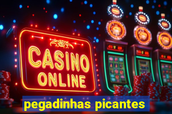 pegadinhas picantes